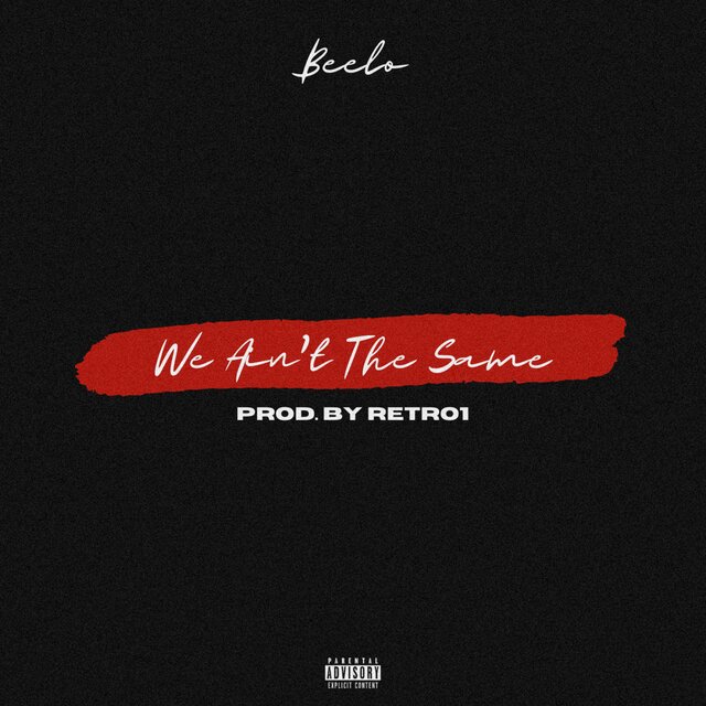 We Ain't The Same