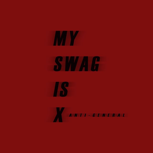 MY SWAG IS X