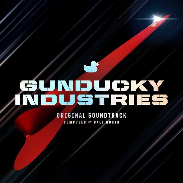 Gunducky Industries (Original Soundtrack)