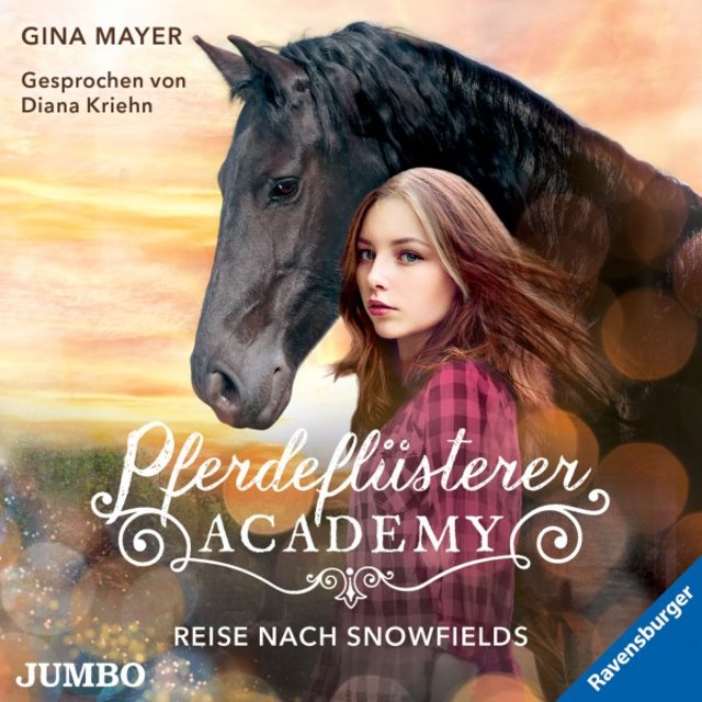 Pferdeflüsterer-Academy. Reise nach Snowfields (Band 1)