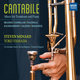 Cover art for album Cantabile - Lyrical Music for Solo Trombone and Piano by Steven Menard, Yoko Yamada-Selvaggio