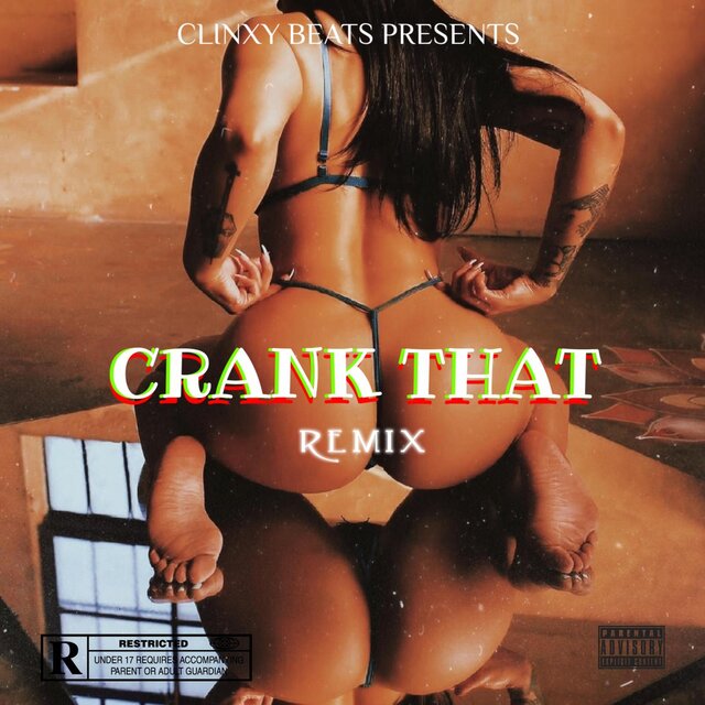 Crank That Rmx