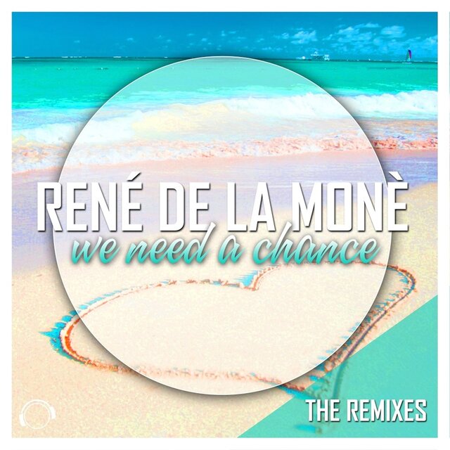 We Need A Chance (The Remixes)