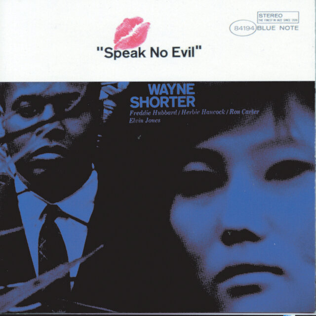 Wayne Shorter Speak No Evil US盤bluenote Speak No Evil / Wayne Shorter - TIDAL