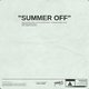 Cover art for album Summer Off (feat. Goose Dinero & Kil) by Alejandro Blanco