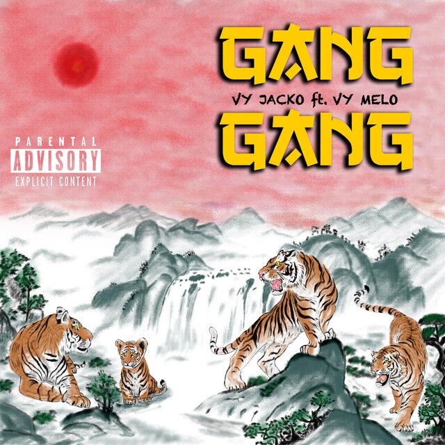 Gang Gang (feat. VY Melo)