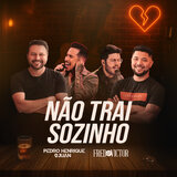 Não Trai Sozinho