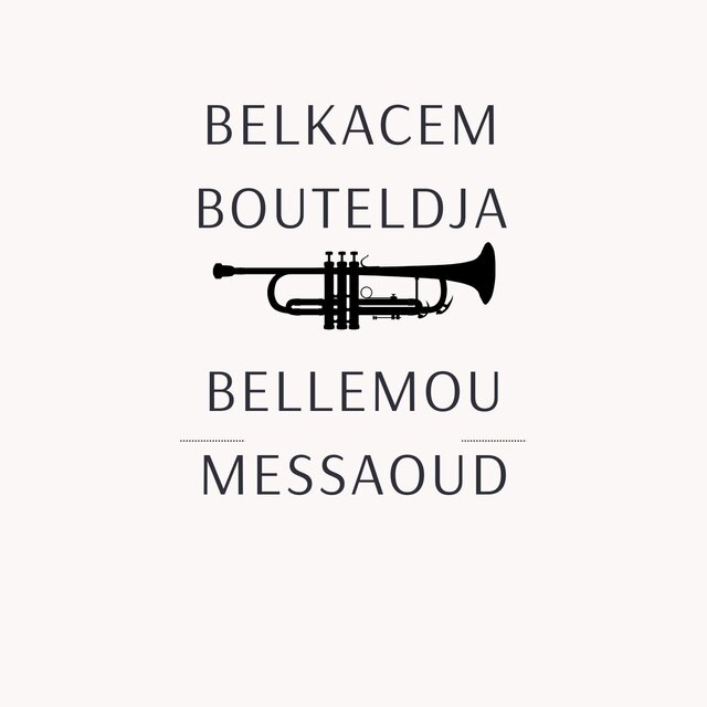 Bellemou Messaoud & Boutedja Belkacem