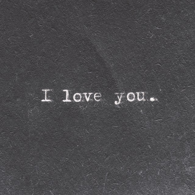 I L O V E Y O U