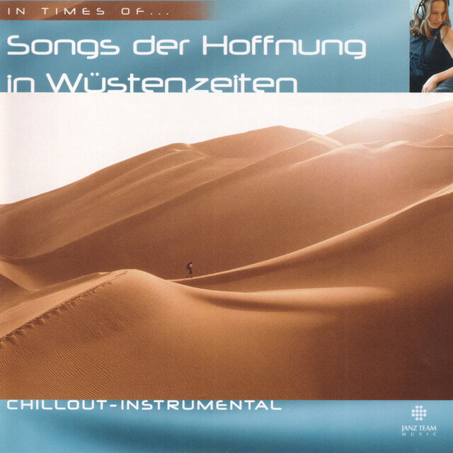 Songs der Hoffnung in Wüstenzeiten
