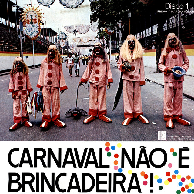 Carnaval Não É Brincadeira