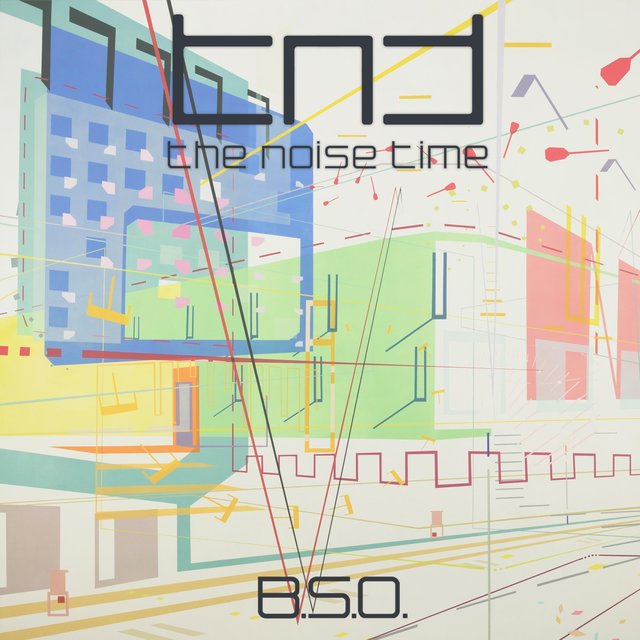 T.N.T. the Noise Time B.S.O.