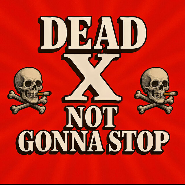 NOT GONNA STOP