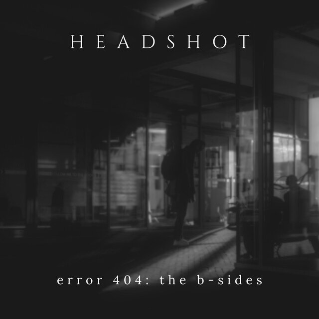 error 404: the b-sides