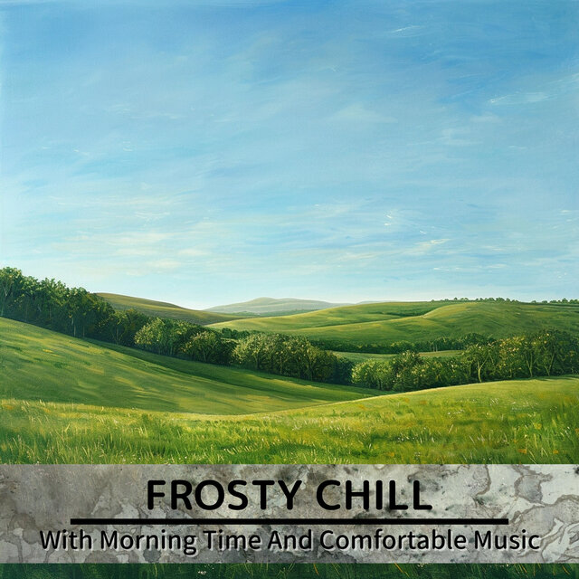 With Morning Time And Comfortable Music