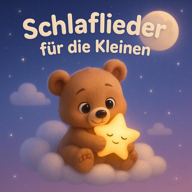 Schlaflieder für die Kleinen
