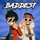 Baddest (feat. Tiger Keep Rollin')
