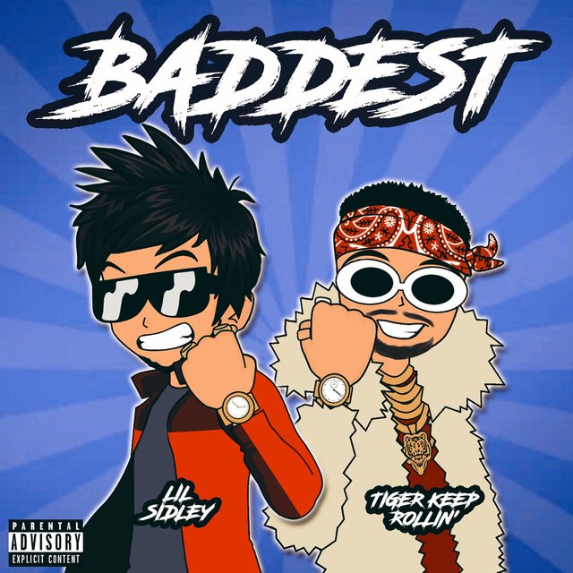 Baddest (feat. Tiger Keep Rollin')