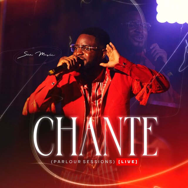 Chante (Parlour Sessions) (Live)