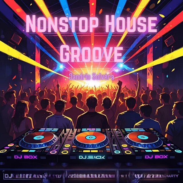 Nonstop House Groove