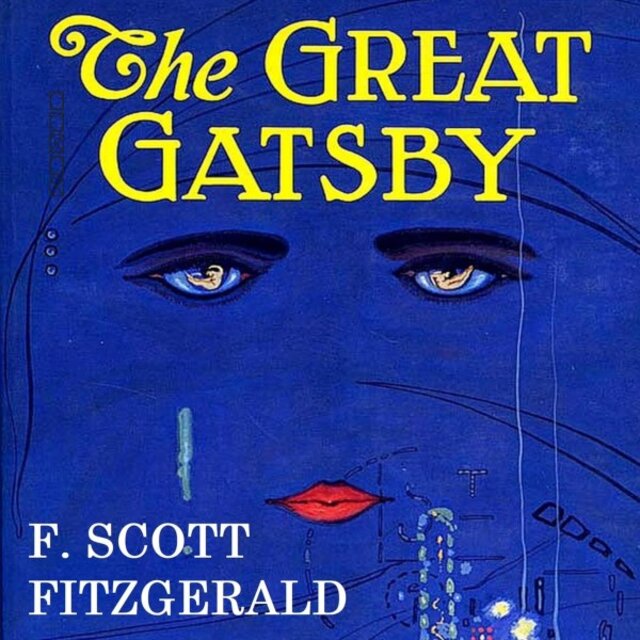 The Great Gatsby: Original 1925 Edition (An F. Scott Fitzgerald Classic Novel