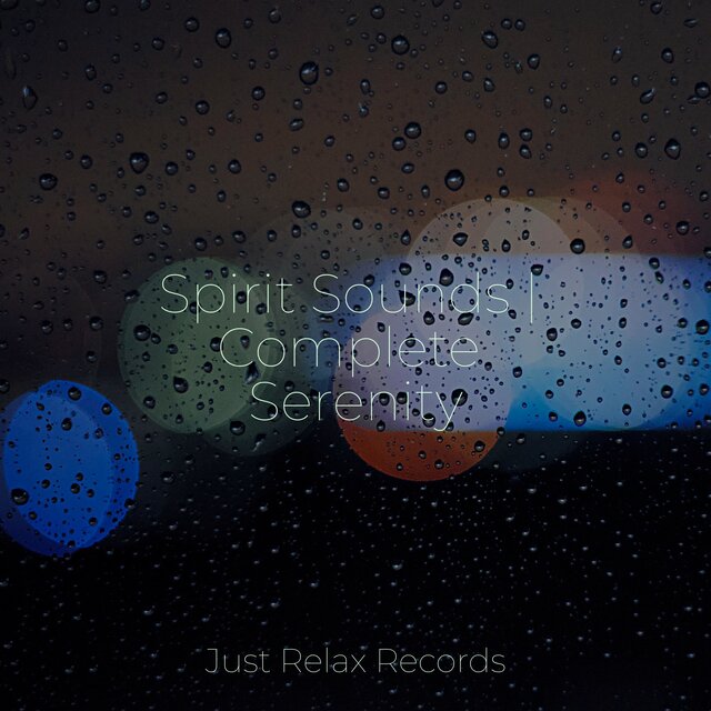 Spirit Sounds | Complete Serenity