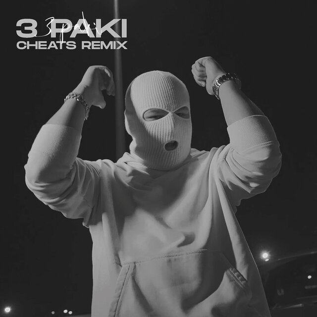 3 PAKI (Cheats Remix)