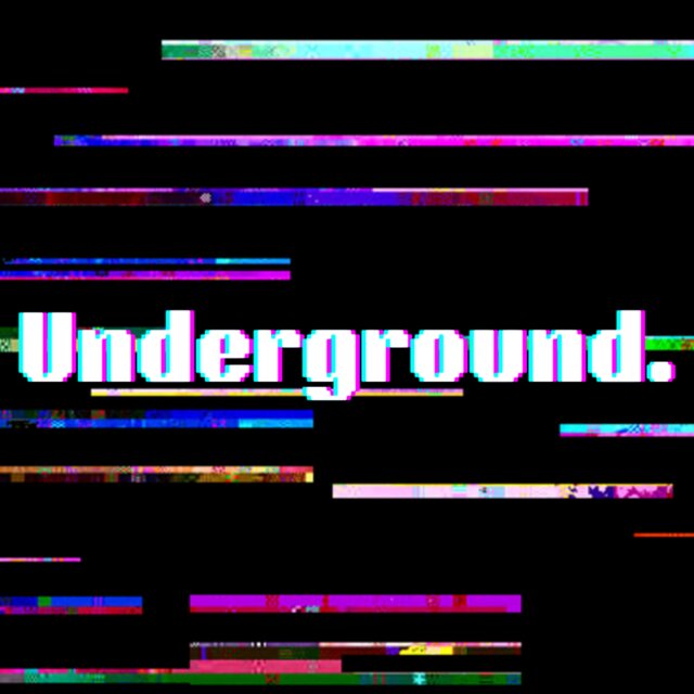 Underground