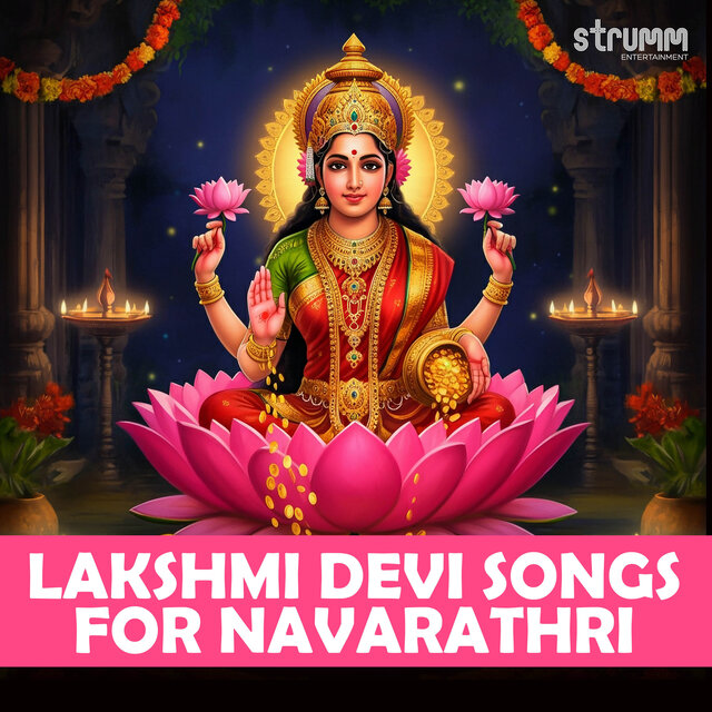 Lakshmi Devi Songs for Navarathri