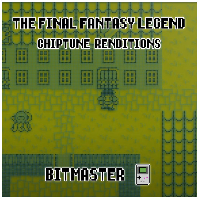 The Final Fantasy Legend (Chiptune Renditions)