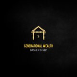 Generational Wealth (feat. D-SEP)