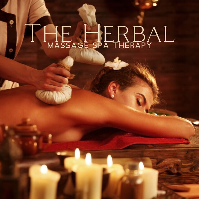 The Herbal Massage Spa Therapy: Slow Relaxing Pad Sounds And Noises