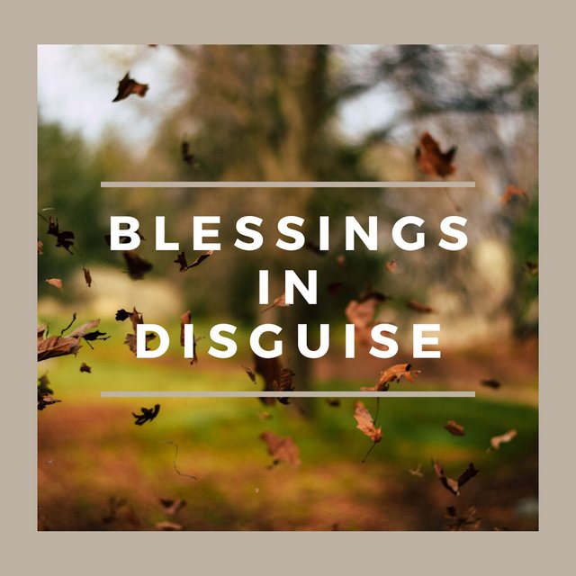 Blessings in Disguise