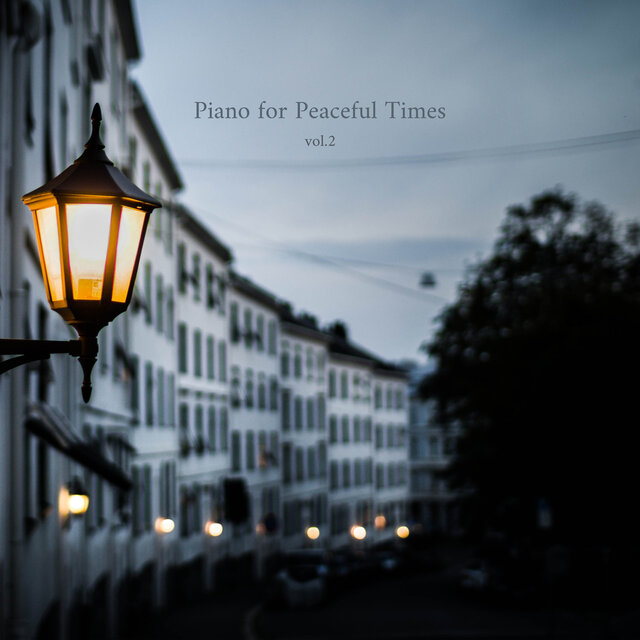 Piano for Peaceful Times vol.2