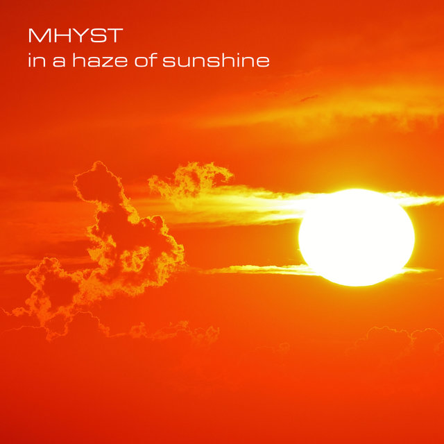 In A Haze Of Sunshine
