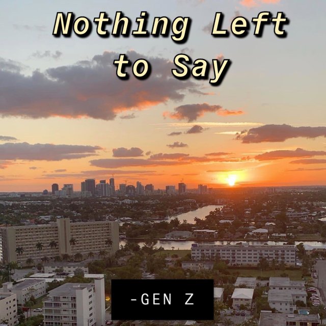 Nothing Left to Say