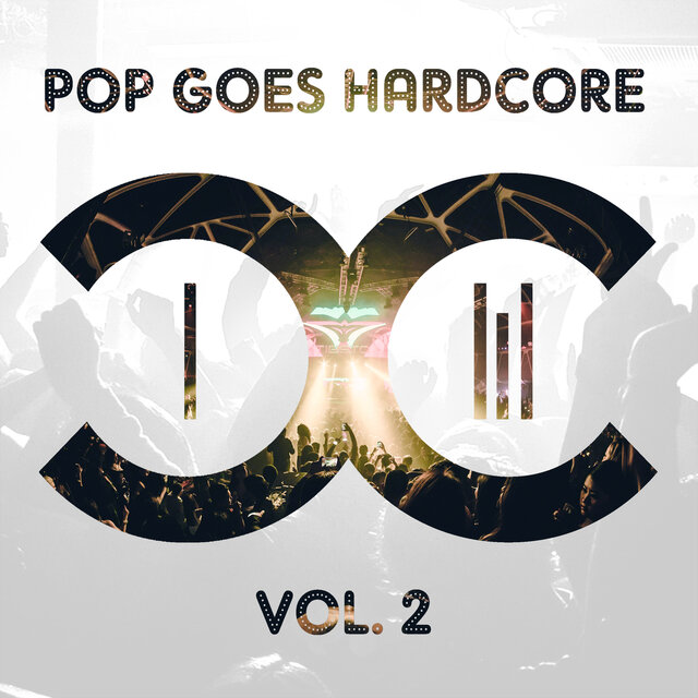 Pop Goes Hardcore, Volume 2