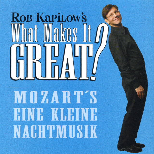 What Makes It Great?: Eine kleine Nachtmusik