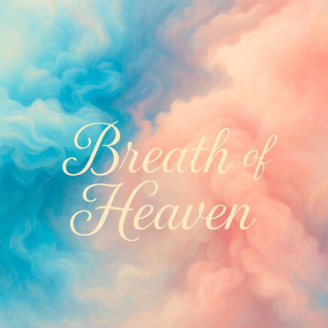 Breath of Heaven