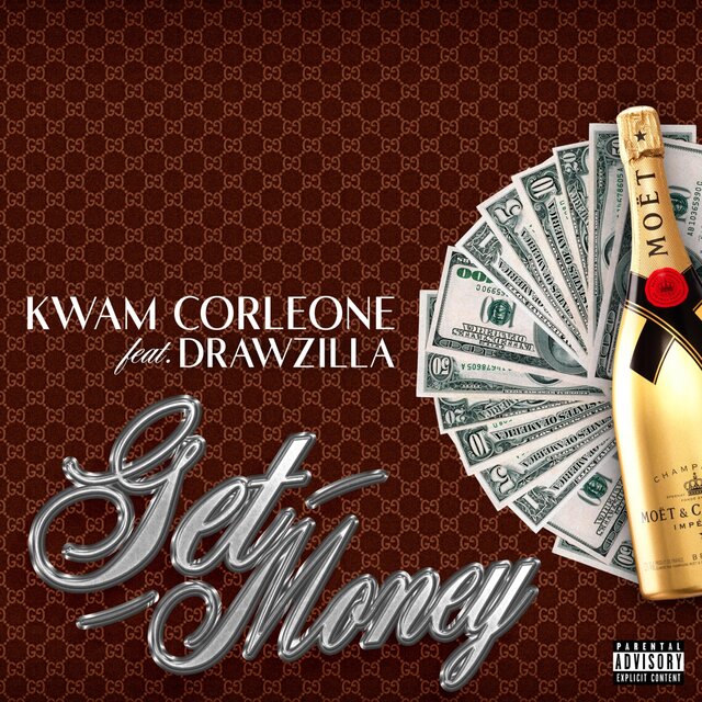 Get Money(I Get It) (feat. Kwam Corleone)