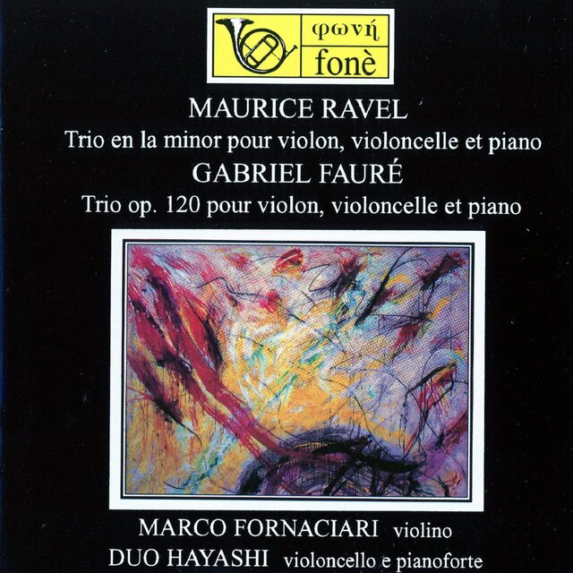 Ravel & Fauré: Trios pour violon, violoncelle et piano