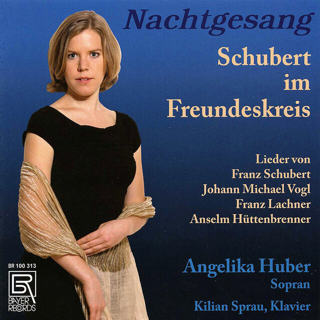 Nachtgesang - Schubert im Freundeskreis