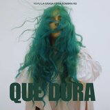 Que Dura