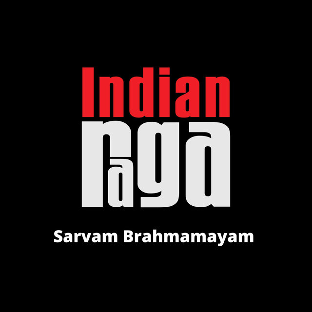Sarvam Brahmamayam (Improv)
