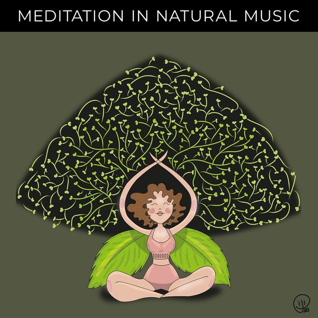 Meditation in Natural Music