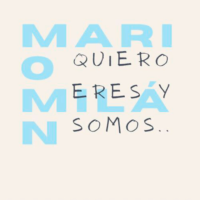 Quiero, eres, somos