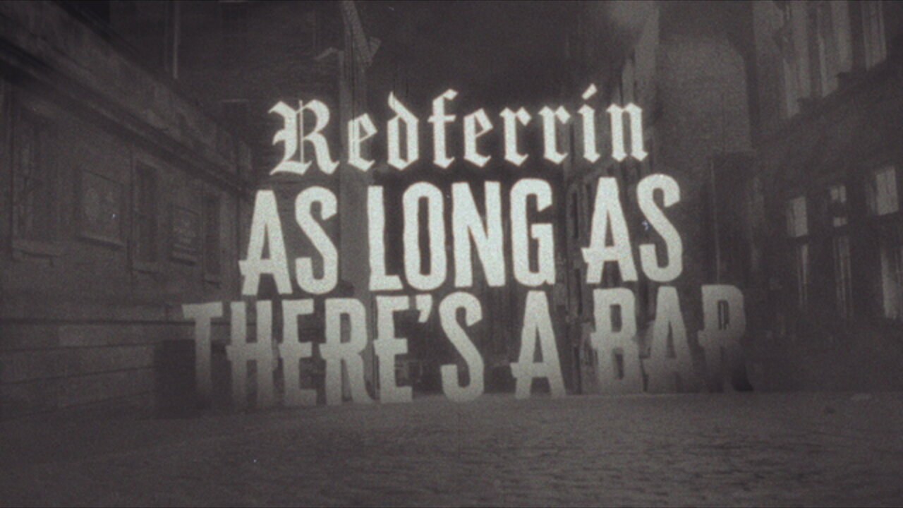 As Long As There's A Bar (London Town) [Lyric Video]