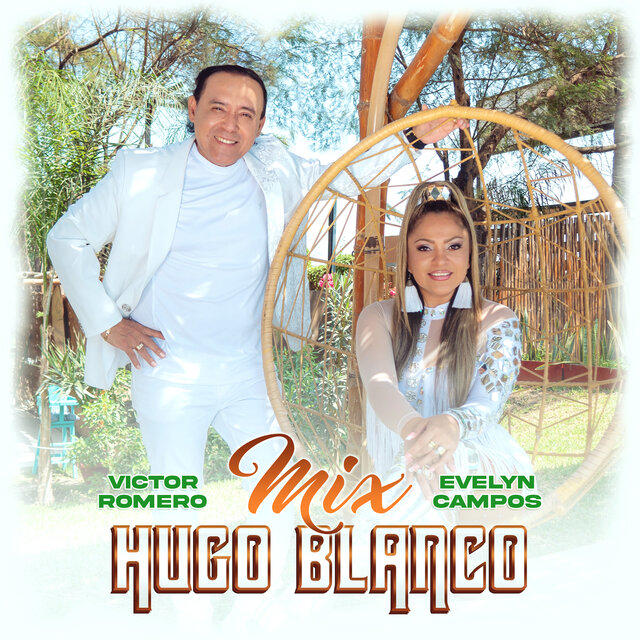 Mix Hugo Blanco (Agua Fresca /La Rosa Blanca /Prueba de Amor /Un Padre un Nuestro en la Playa/Ay Mi Cariñito (Ay Mi Maridito))