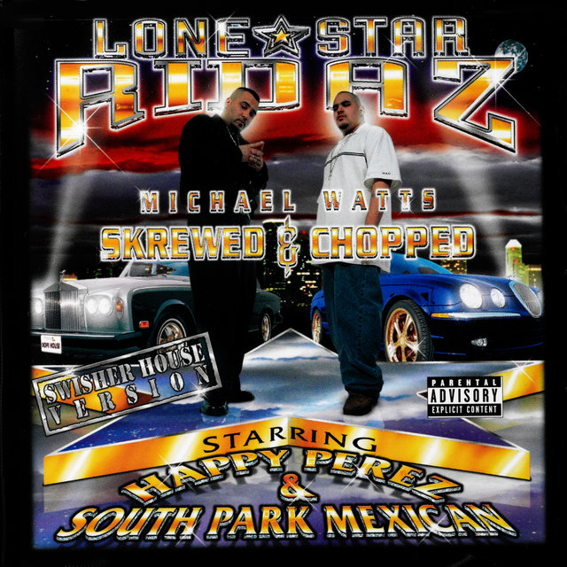 Lone Star Ridaz Skrewed & Chopped
