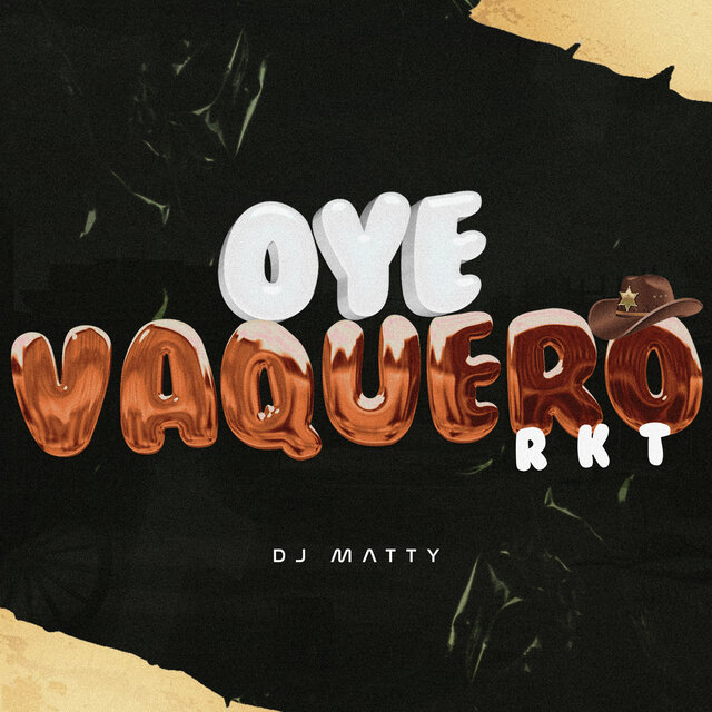 Oye Vaquero - Rkt (Remix)